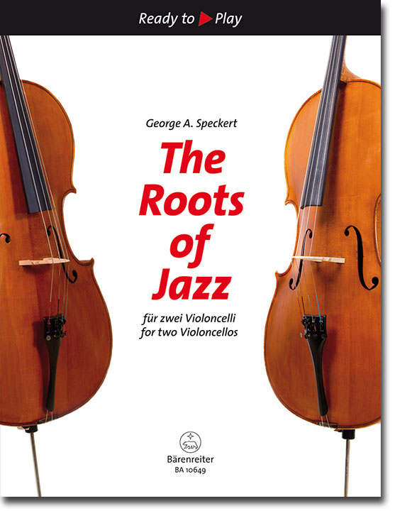 George A. Speckert : The Roots of Jazz for Two Violoncellos
