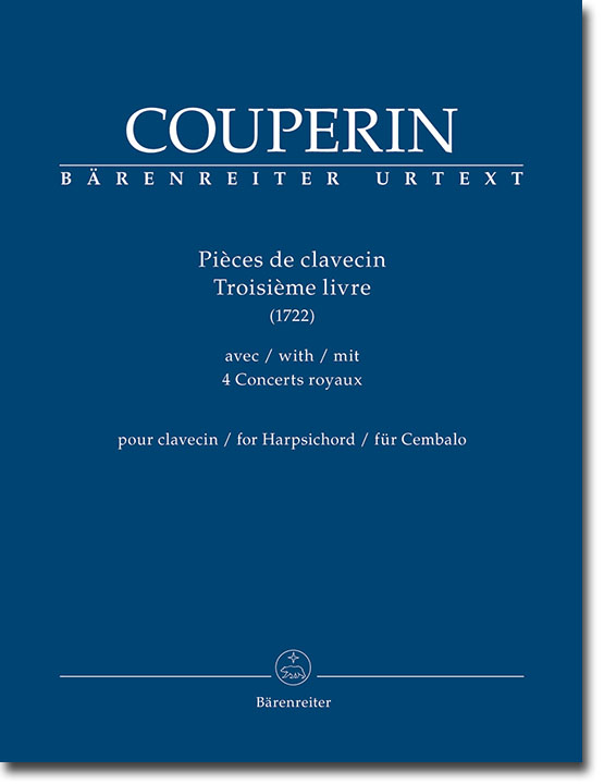 Couperin Pièces de Clavecin Troisième livre (1722) for Harpsichord