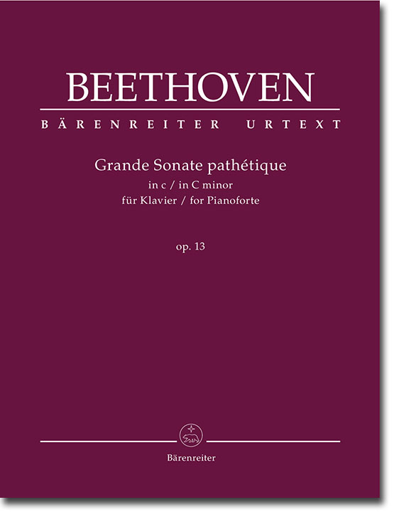 Beethoven Grande Sonate Pathétique in c für Klavier Op. 13 Beethoven Grande Sonate Pathétique in c für Klavier Op. 13