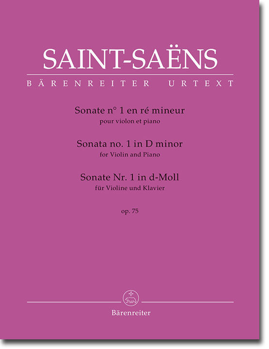 Saint-Saëns Sonate Nr. 1 in d-moll für Violine und Klavier Op. 75