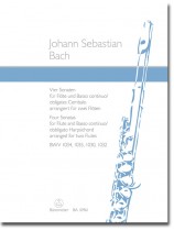 J.S. Bach Vier Sonaten für Flöte und Basso continuo / obligates Cembalo BWV 1034, 1035, 1030, 1032 arrangiert für zwei Flöten J.S. Bach Vier Sonaten für Flöte und Basso continuo / obligates Cembalo BWV 1034, 1035, 1030, 1032 arrangiert für zwei Flöten