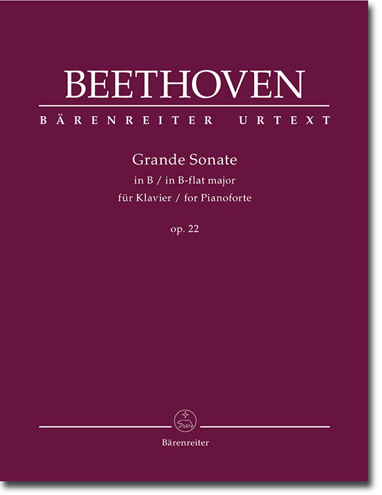 Beethoven Grande Sonate in B-flat major for Pianoforte Op. 22