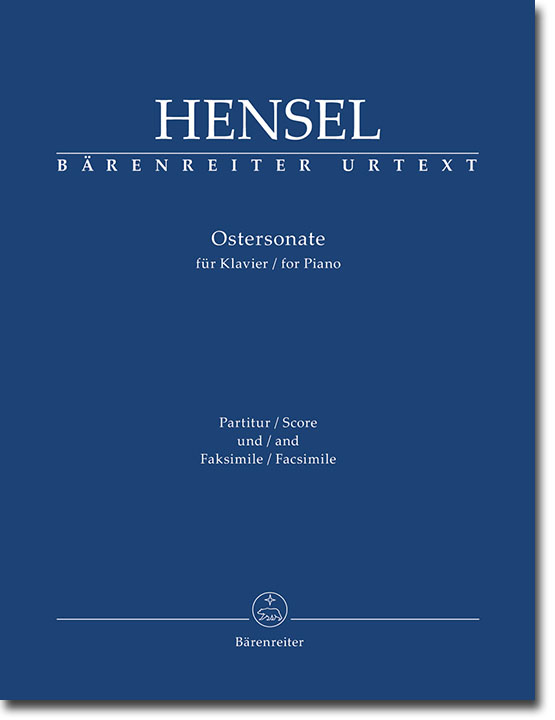 Hensel Ostersonate für Klavier Partitur und Faksimile Hensel Ostersonate für Klavier Partitur und Faksimile