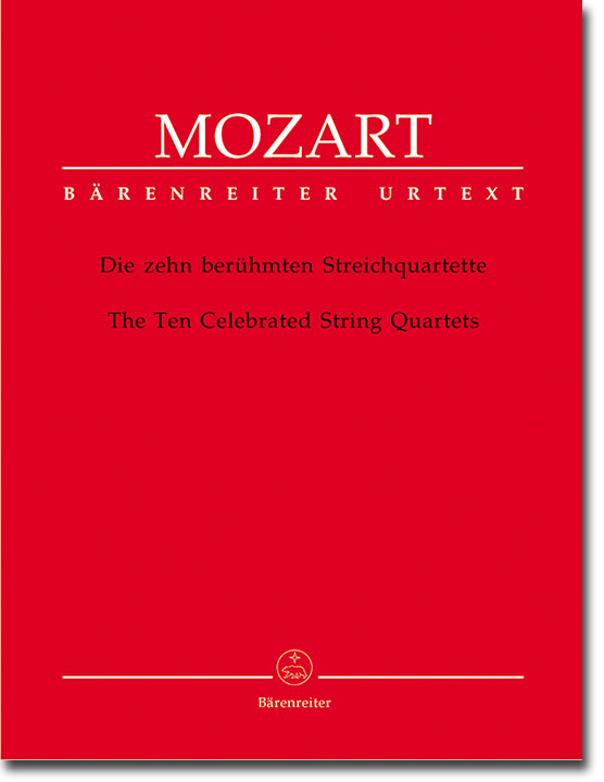 Mozart Die zehn berühmten Streichquartette/The Ten Celebrated String Quartets Mozart Die zehn berühmten Streichquartette/The Ten Celebrated String Quartets