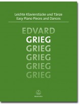 Edvard Grieg Easy Piano Pieces and Dances Edvard Grieg Easy Piano Pieces and Dances