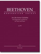 Beethoven An die ferne Geliebte Op. 98 für Singstimme und Klavier Beethoven An die ferne Geliebte Op. 98 für Singstimme und Klavier