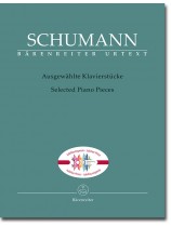 Schumann Ausgewählte Klavierstücke Schumann Ausgewählte Klavierstücke