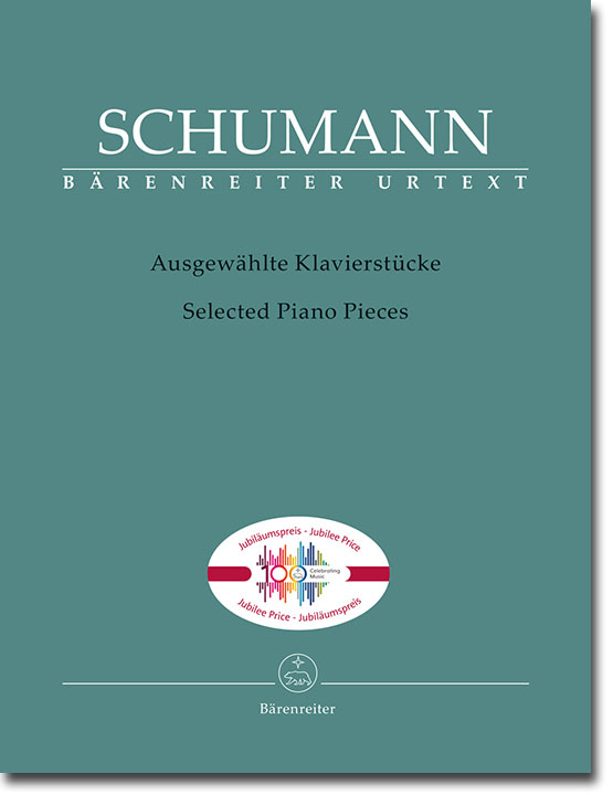 Schumann Ausgewählte Klavierstücke Schumann Ausgewählte Klavierstücke