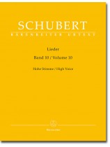 Schubert‧Lieder‧Band 10, Hohe Stimme/Volume 10, High Voice Schubert‧Lieder‧Band 10, Hohe Stimme/Volume 10, High Voice