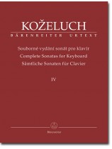 Koželuch Complete Sonatas for Keyboard Ⅳ Koželuch Complete Sonatas for Keyboard Ⅳ