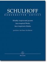 Schulhoff Jazz-inspirierte Stücke für Klavier Schulhoff Jazz-inspirierte Stücke für Klavier