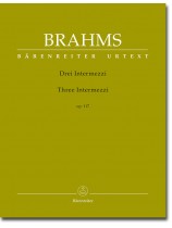 Brahms Drei Intermezzi Op. 117 Brahms Drei Intermezzi Op. 117