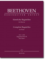 Beethoven Sämtliche Bagatellen für Klavier mit Bagatelle WoO 59 "Für Elise" Beethoven Sämtliche Bagatellen für Klavier mit Bagatelle WoO 59 "Für Elise"