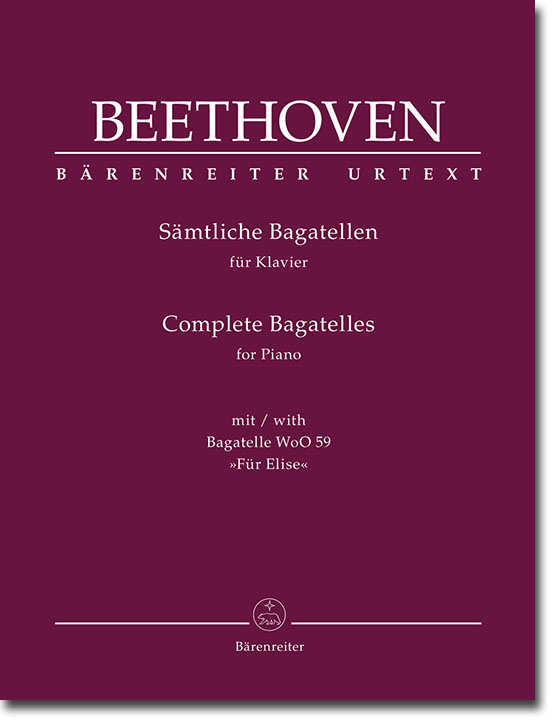 Beethoven Sämtliche Bagatellen für Klavier mit Bagatelle WoO 59 "Für Elise"