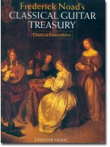 Frederick Noad's Classical Guitar Treasury Duets & Ensembles Frederick Noad's Classical Guitar Treasury Duets & Ensembles