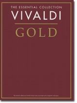 The Essential Collection: Vivaldi Gold The Essential Collection: Vivaldi Gold