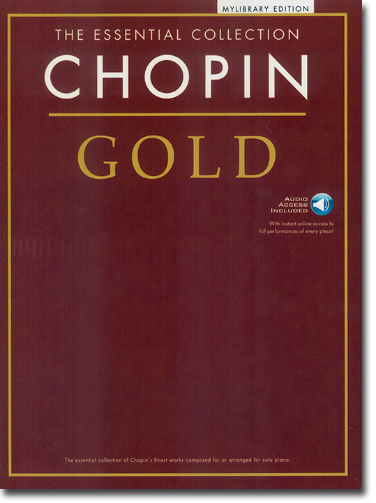 The Essential Collection: Chopin Gold (Mylibrary Edition)