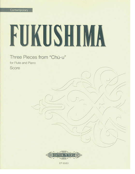 Fukushima Three Pieces from "Chu-u" for Flute and Piano
