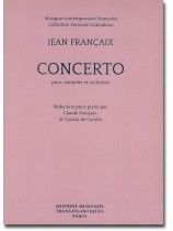 Jean Françaix Concerto pour Clarinette et Orchestra Réduction pour Piano