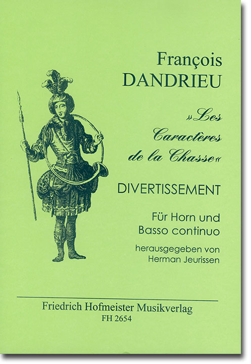 François Dandrieu Les Caractères de la Chasse Divertissement für Horn und Basso Continuo