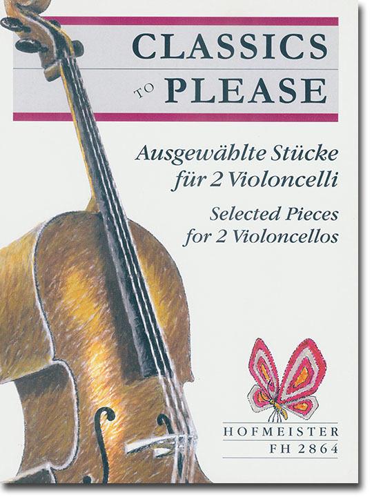 Classics to Please Ausgewäblte Stücke für 2 Violoncelli