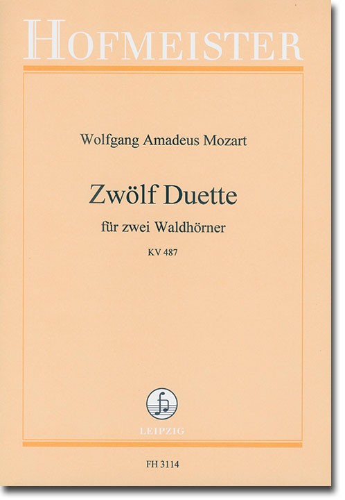 Mozart Zwölf Duette für zwei Waldhörner KV 487