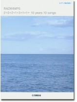 ピアノ弾き語り RADWIMPS 「2+0+2+1+3+1+1= 10 years 10 songs」 ピアノ弾き語り RADWIMPS 「2+0+2+1+3+1+1= 10 years 10 songs」