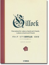 Gillock ギロック ピアノ連弾作品集 【CD付】 Gillock ギロック ピアノ連弾作品集 【CD付】