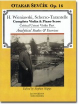 Otakar Sevcik Op. 16 / Wieniawski【Scherzo-Tarantelle】Complete Violin and Piano Score , Analytical Studies& Exercises