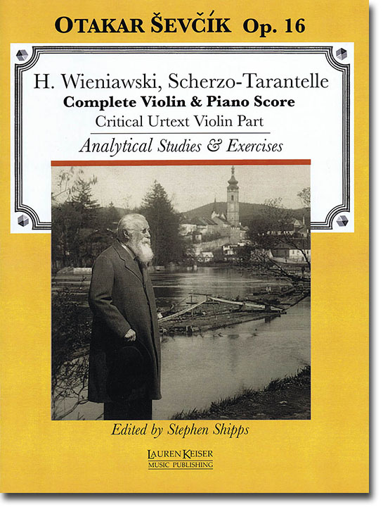 Otakar Sevcik Op. 16 / Wieniawski【Scherzo-Tarantelle】Complete Violin and Piano Score , Analytical Studies& Exercises