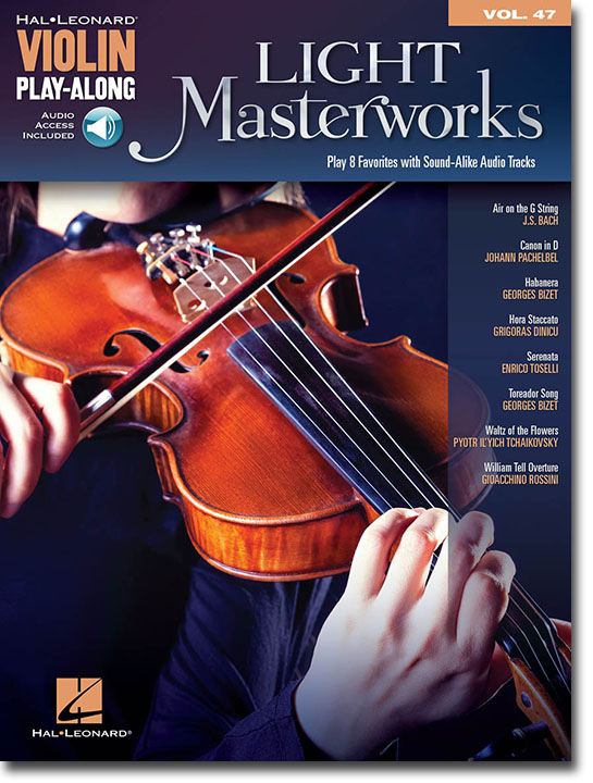 Light Masterworks Hal Leonard Violin Play-Along Volume 47