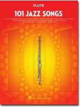 101 Jazz Songs for Flute 101 Jazz Songs for Flute
