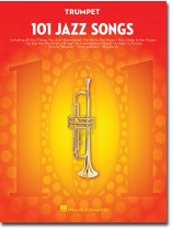 101 Jazz Songs for Trumpet 101 Jazz Songs for Trumpet
