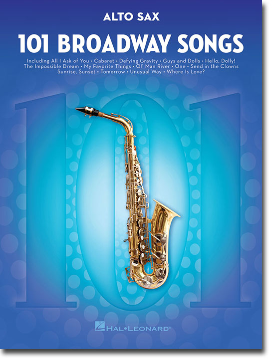 101 Broadway Songs for Alto Sax