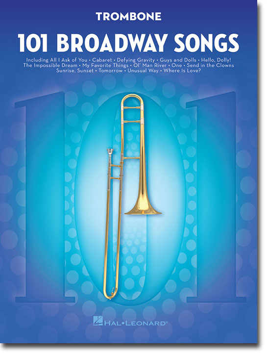 101 Broadway Songs for Trombone