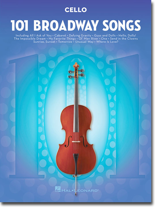 101 Broadway Songs for Cello