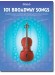101 Broadway Songs for Cello