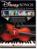 Disney Songs for Solo Violin & Piano Disney Songs for Solo Violin & Piano
