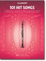 101 Hit Songs for Clarinet 101 Hit Songs for Clarinet