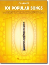 101 Popular Songs for Clarinet 101 Popular Songs for Clarinet