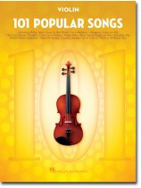 101 Popular Songs for Violin 101 Popular Songs for Violin