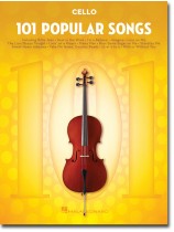 101 Popular Songs for Cello 101 Popular Songs for Cello