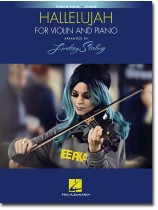 Hallelujah for Violin and Piano Arranged by Lindsey Stirling Hallelujah for Violin and Piano Arranged by Lindsey Stirling