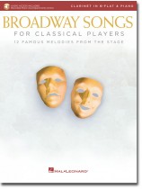 Broadway Songs for Classical Players Clarinet & Piano Broadway Songs for Classical Players Clarinet & Piano