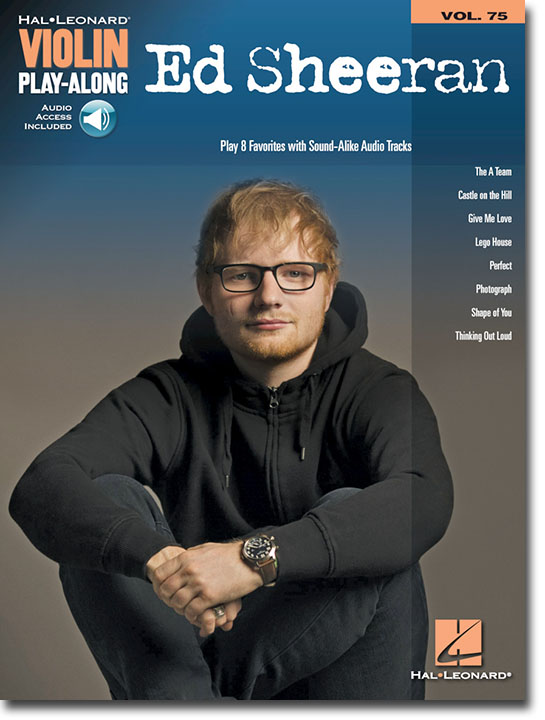 Ed Sheeran Hal Leonard Violin Play-Along Volume 75
