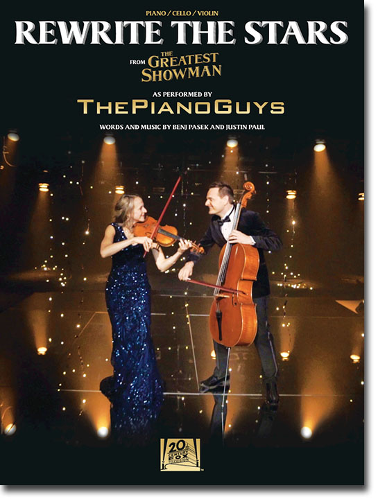 Rewrite the Stars from The Greatest Showman for Piano／Cello／Violin as Performed by The Piano Guys