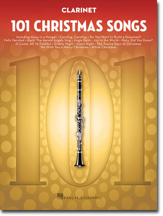 101 Christmas Songs for Clarinet
