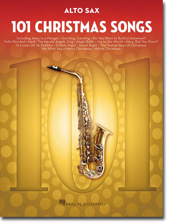 101 Christmas Songs for Alto Sax