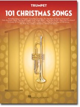 101 Christmas Songs for Trumpet 101 Christmas Songs for Trumpet