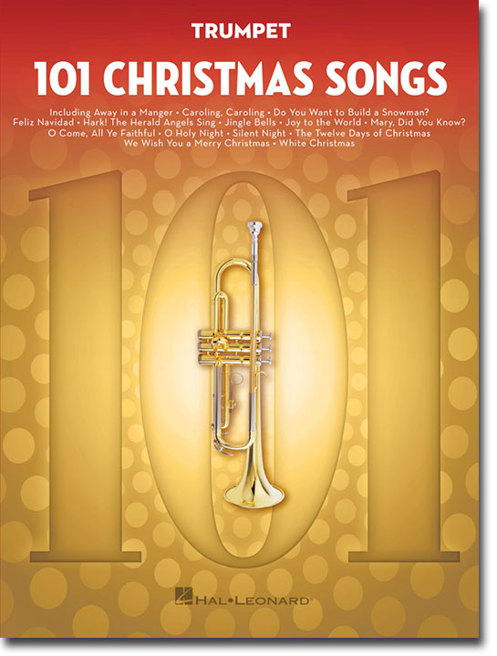 101 Christmas Songs for Trumpet